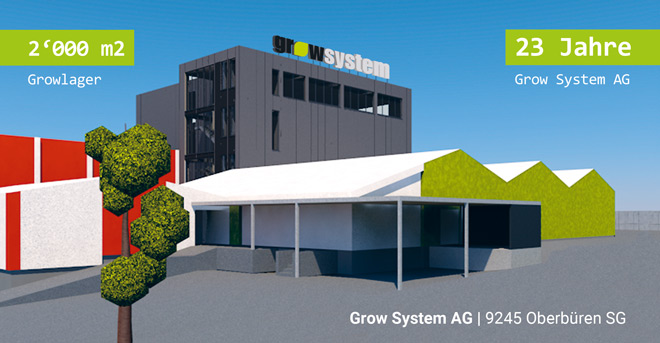 Grow System - Neues Gebäude